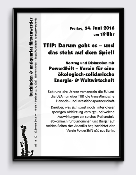 Veranstaltungsplakat: TTIP: Darum geht es – und das steht auf dem Spiel!